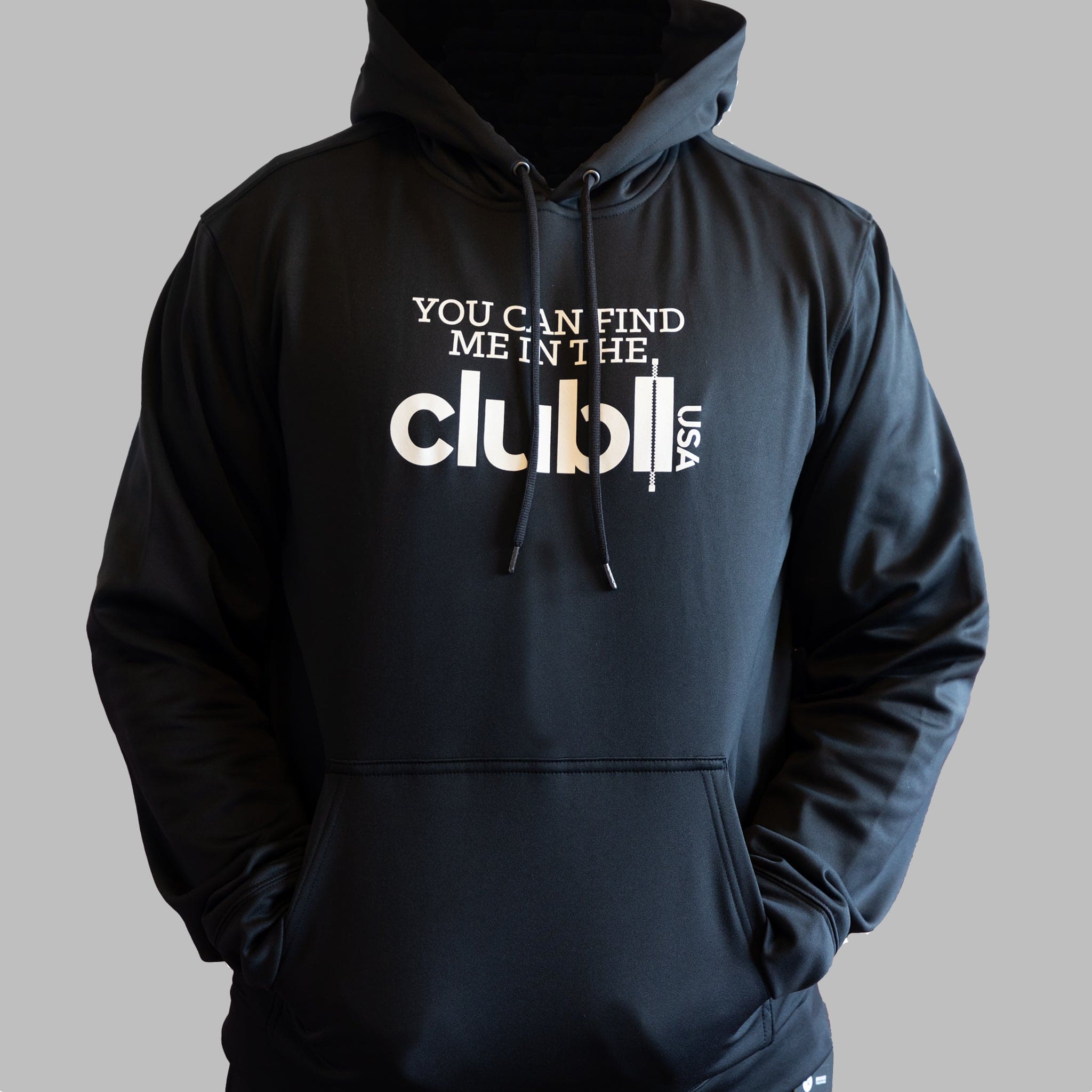 Club Hoodie - You can find me in the club